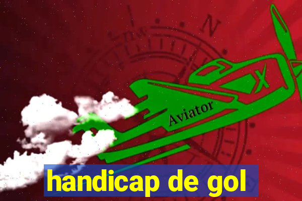 handicap de gol